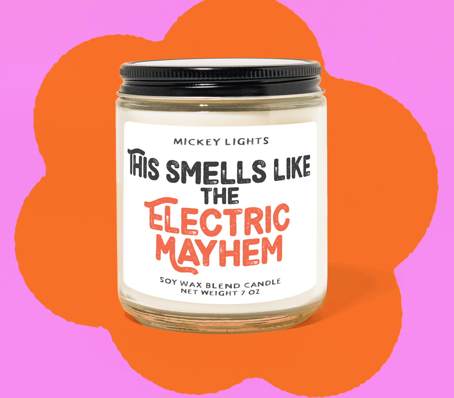 This Smells Like the Electric Mayhem