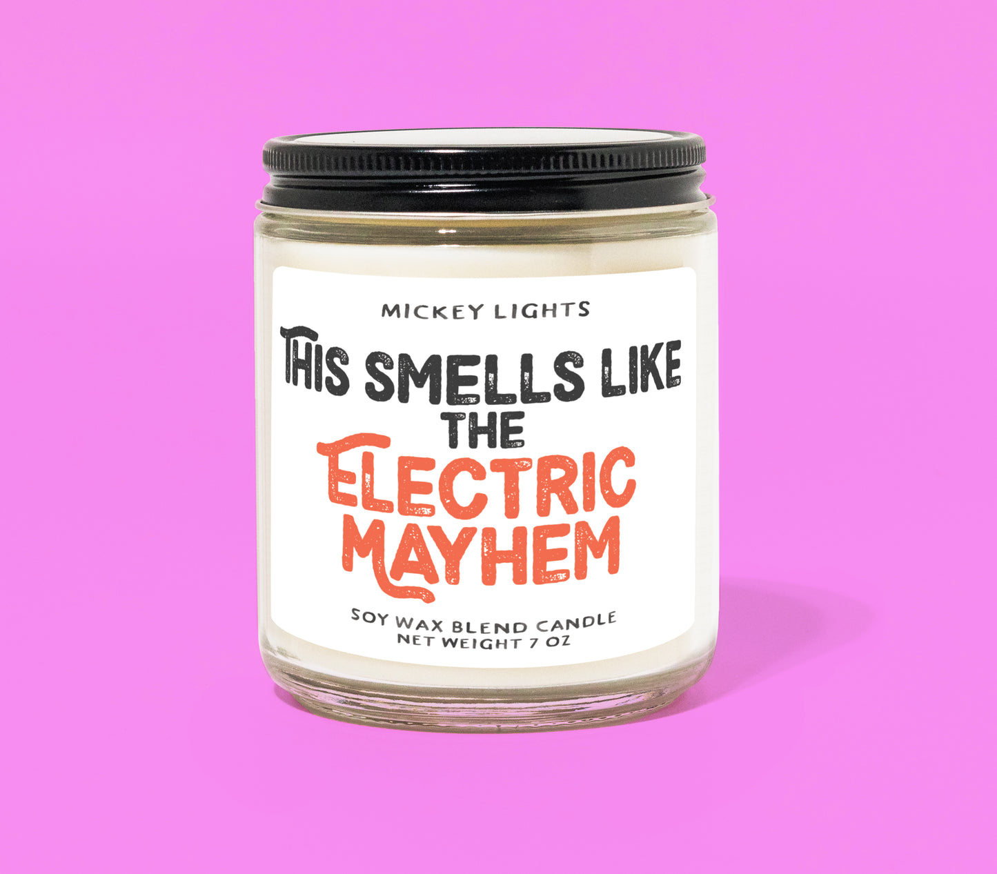 This Smells Like the Electric Mayhem